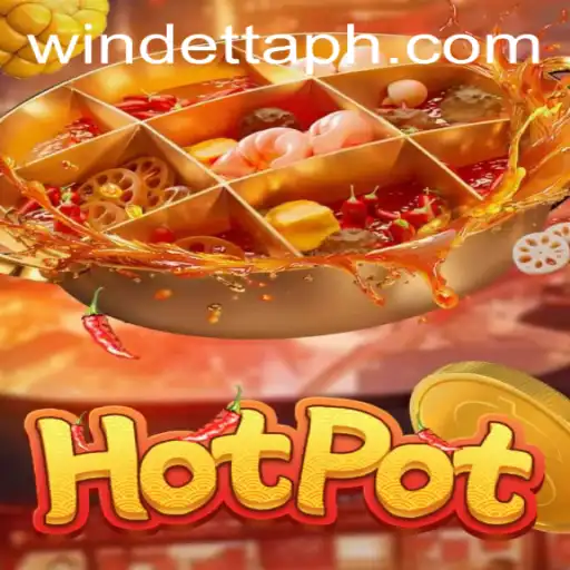 Exploring Hotpot: A Thrilling Game at Windetta Casino