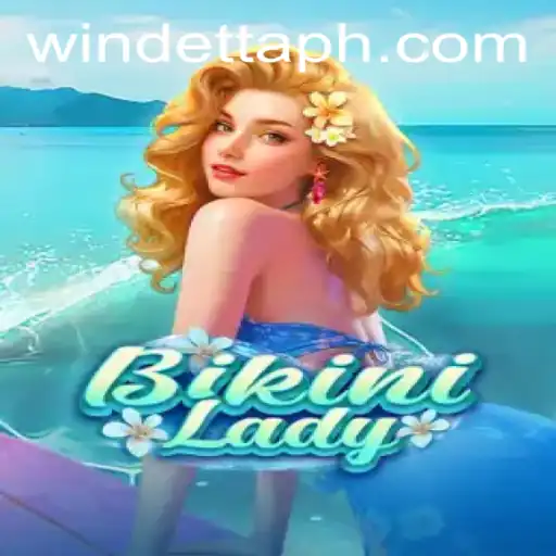 Discover the Thrill of BikiniLady at Windetta Casino