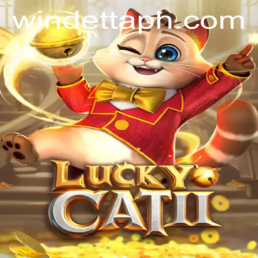 Exploring the Exciting World of LuckyCatII at Windetta Casino