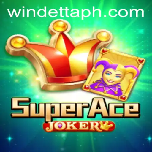 Experience the Thrill of SuperAceJoker at Windetta Casino